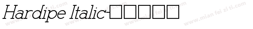 Hardipe Italic字体转换